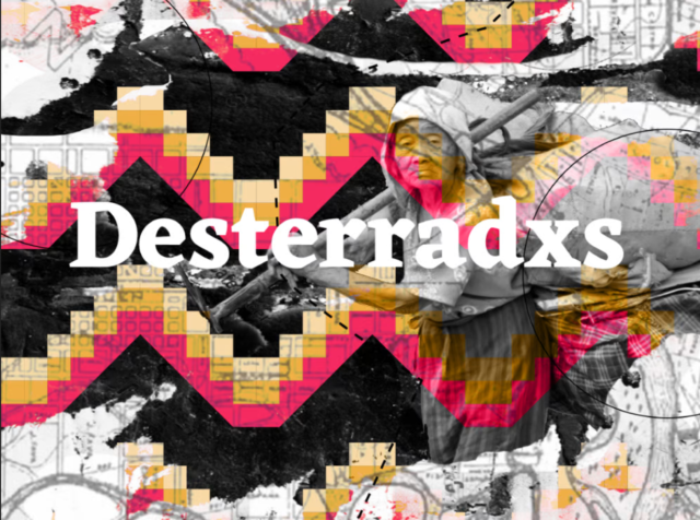 desterradxs